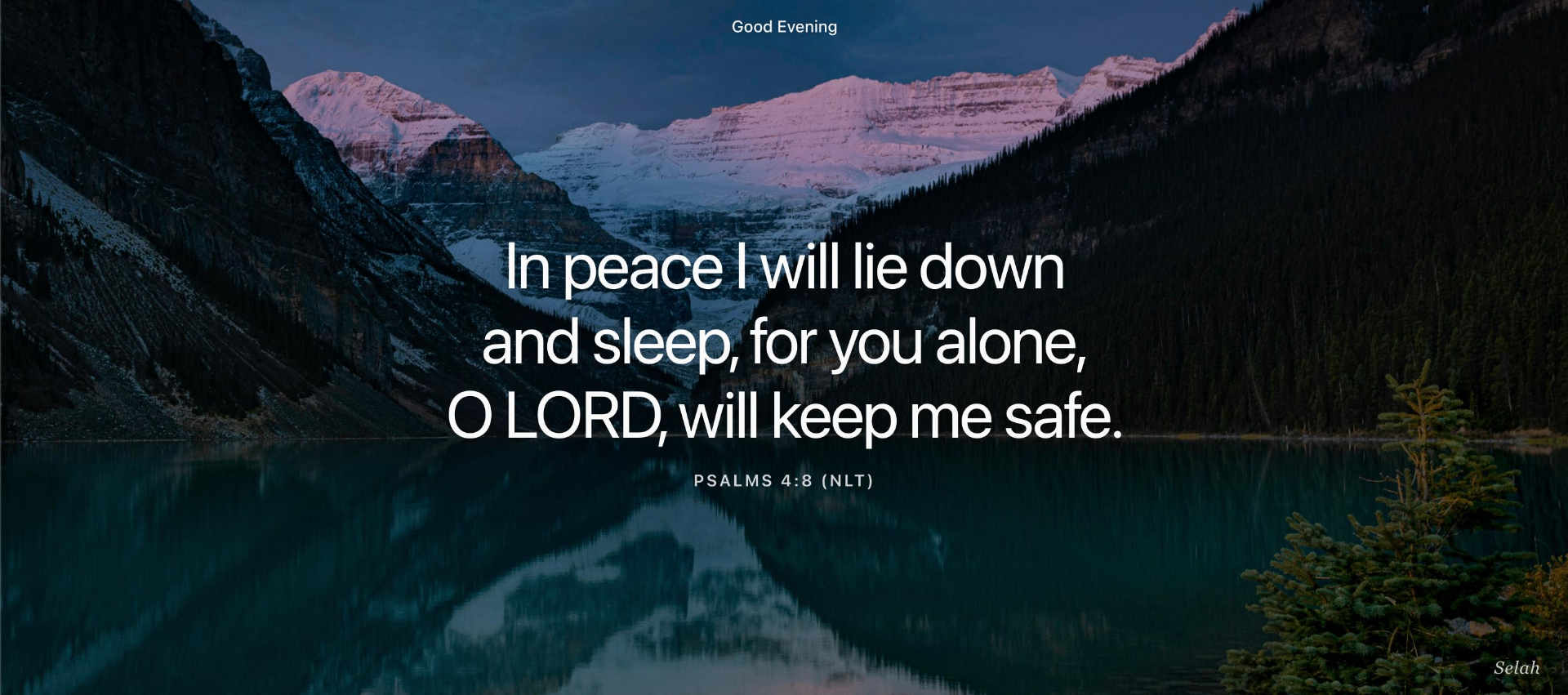 Selah new tab showing an alpine lake at dusk with a verse from Psalms