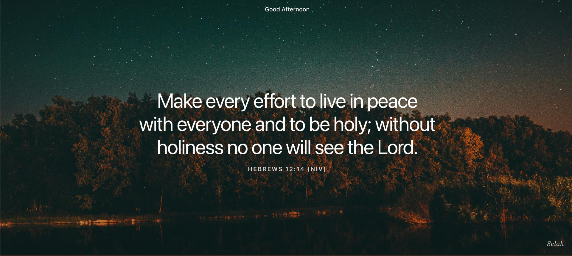 Selah new tab showing a starlit lake with a verse from Hebrews